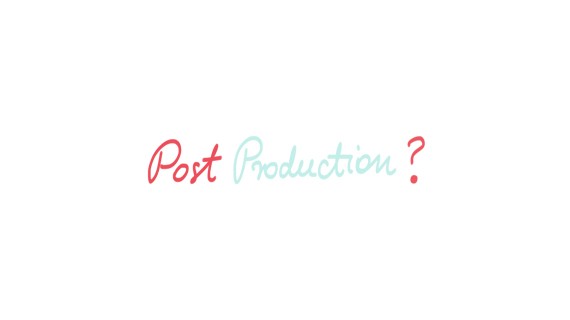 Post-production